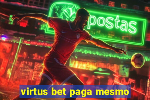 virtus bet paga mesmo